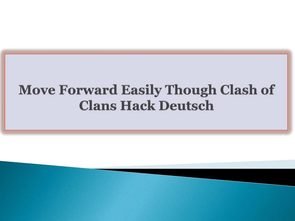 move forward easily though clash of clans hack deutsch