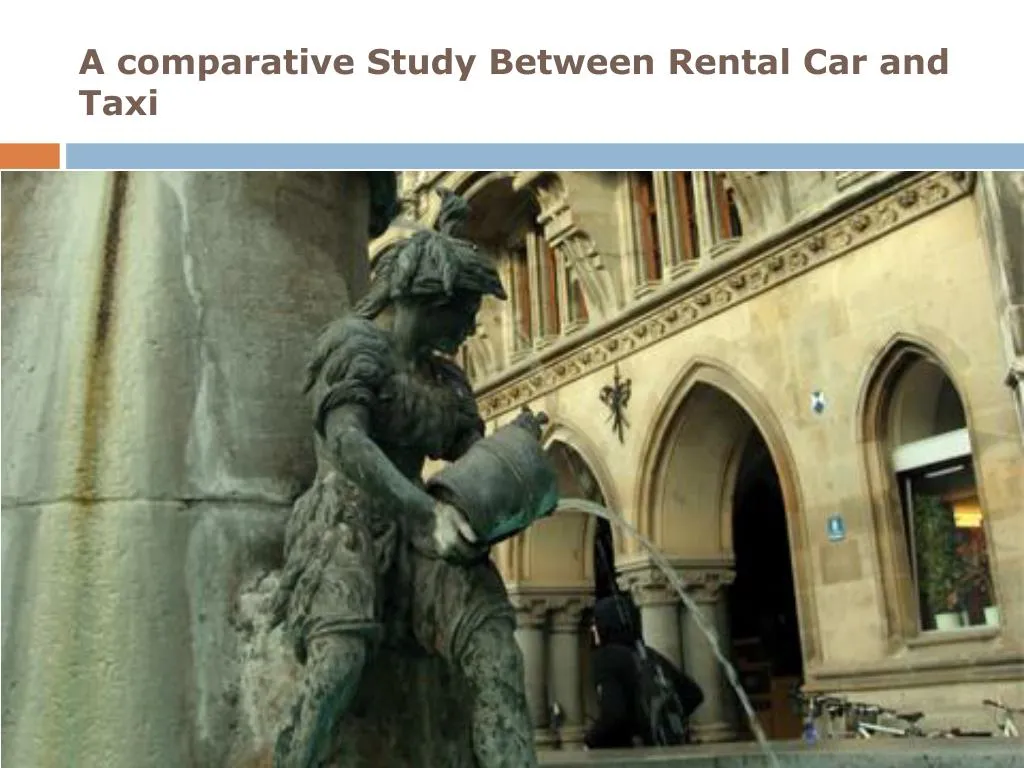 a comparative study between rental car and taxi