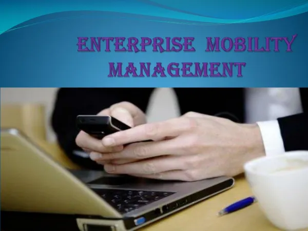 How to get Best Enterprise Mobility Management Services