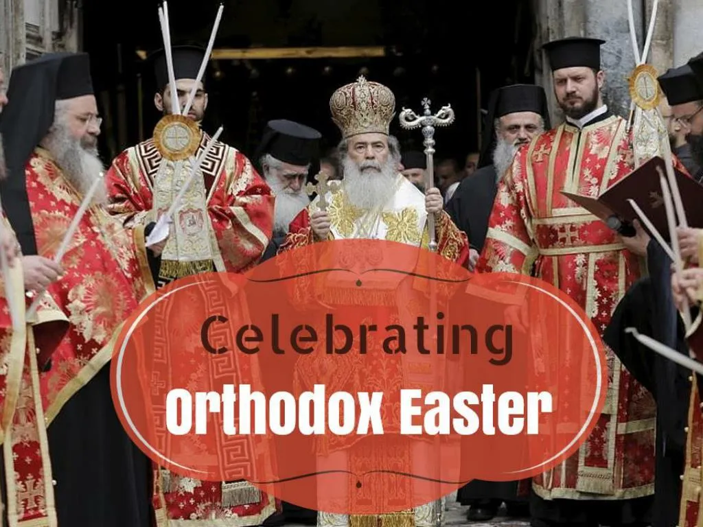 celebrating orthodox easter