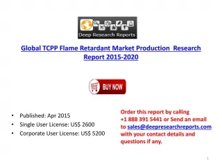 2015 TCPP Flame Retardant Market–Global Industy Development - slide 1