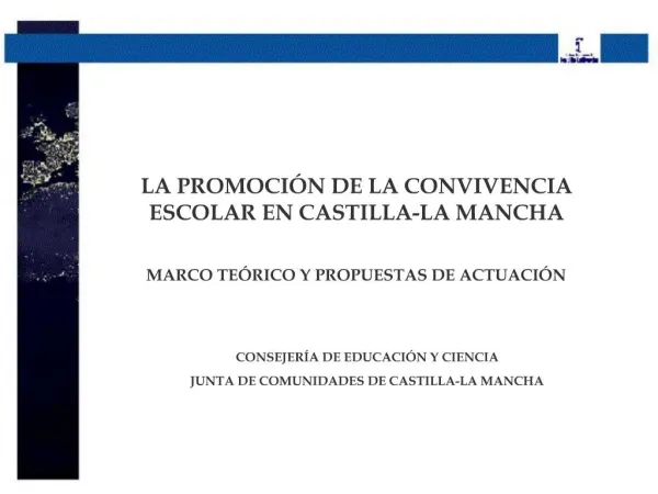 LA PROMOCI N DE LA CONVIVENCIA ESCOLAR EN CASTILLA-LA MANCHA MARCO TE RICO Y PROPUESTAS DE ACTUACI N