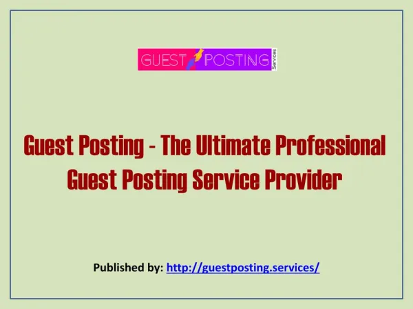 The Ultimate Professional Guest Posting Service Provider