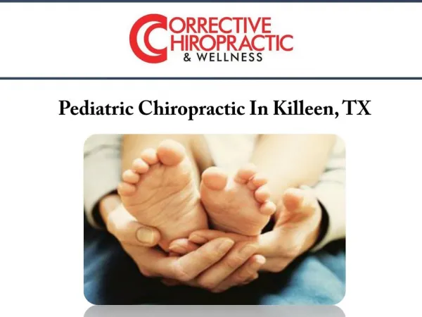 Pediatric Chiropractic In Killeen, TX