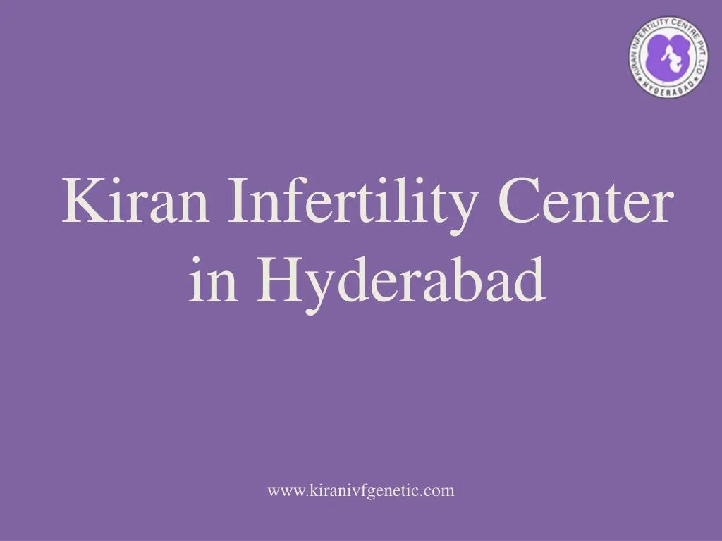 kiran infertility center in h yderabad