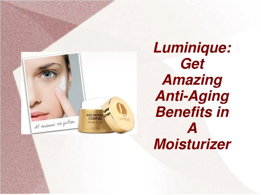 luminique get amazing anti aging benefits in a moisturizer
