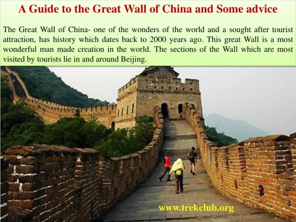 A Guide to the Great Wall of China and Some advice