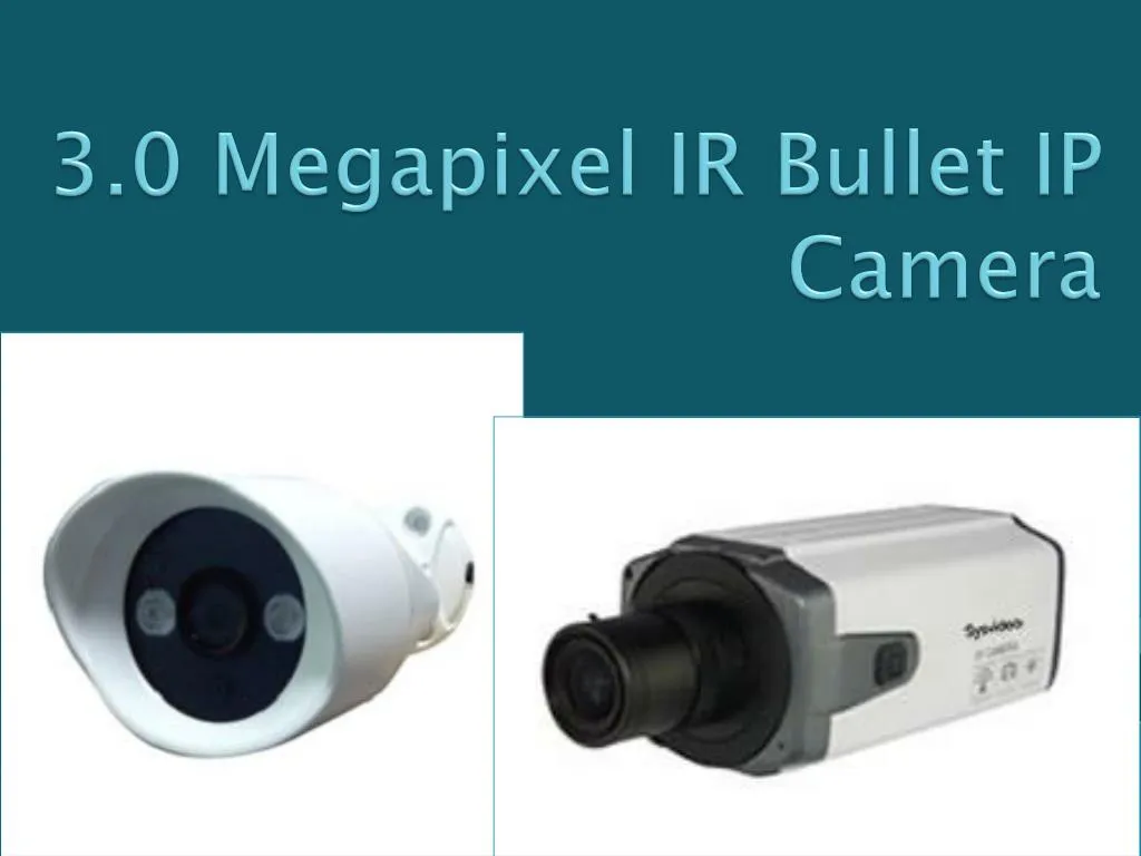 3 0 megapixel ir bullet ip camera