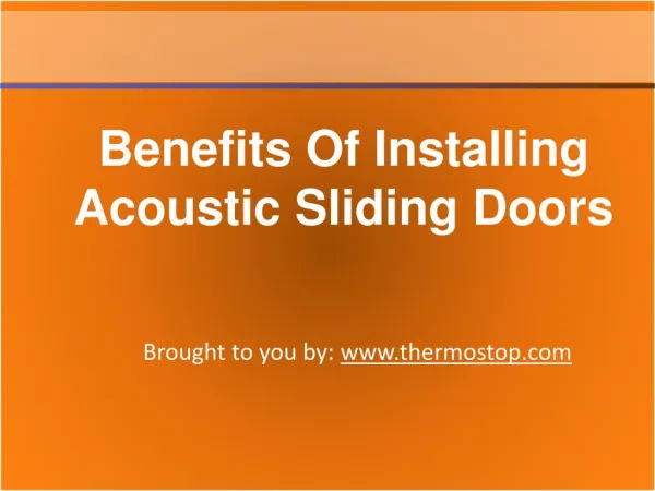 Benefits Of Installing Acoustic Sliding Doors