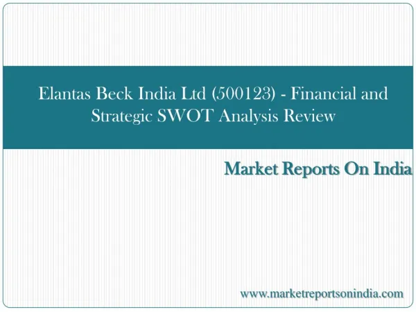 Elantas Beck India Ltd (500123) - Financial and Strategic