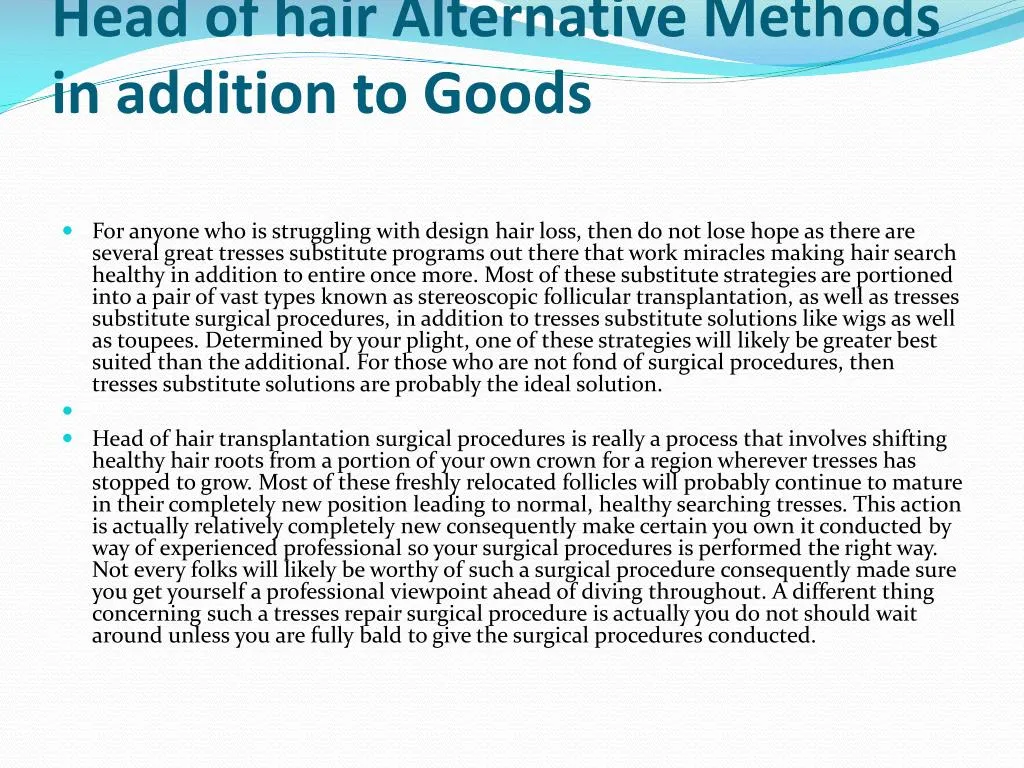 head of hair alternative methods in addition to goods