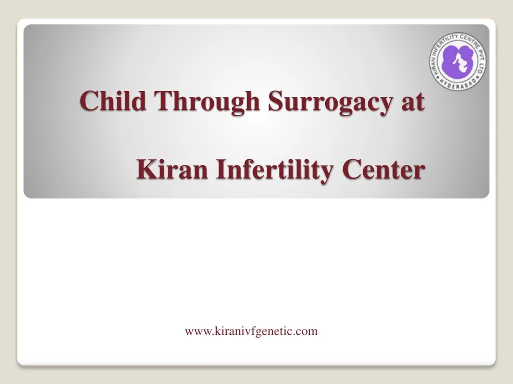 child through surrogacy at kiran infertility center