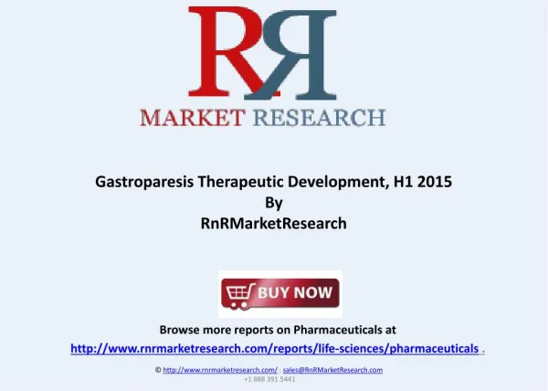 Gastroparesis Therapeutic Development, H1 2015