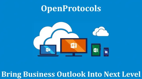 OpenProtocols – Bring Business Outlook into Next Level