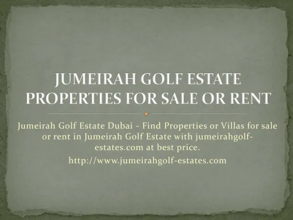 JUMEIRAH GOLF ESTATE PROPERTIES FOR SALE OR RENT