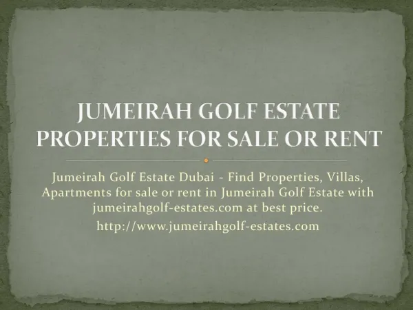 Jumeirah Golf Estate Dubai - Villas, Properties For Rent
