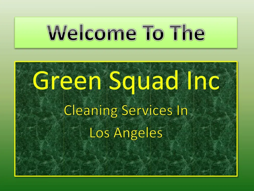 green squad inc cleaning services in los angeles