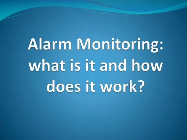Alarm Monitoring: what is it and how does it work