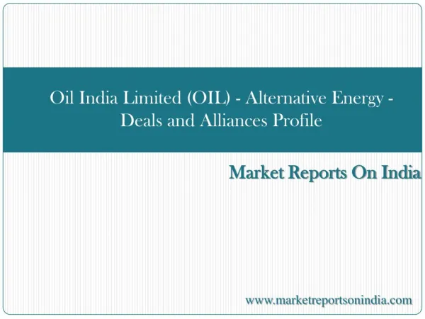 Oil India Limited (OIL) - Alternative Energy