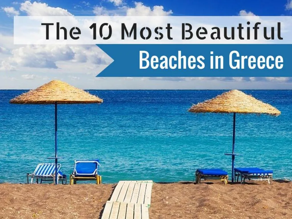 the 10 most beautiful beaches in greece