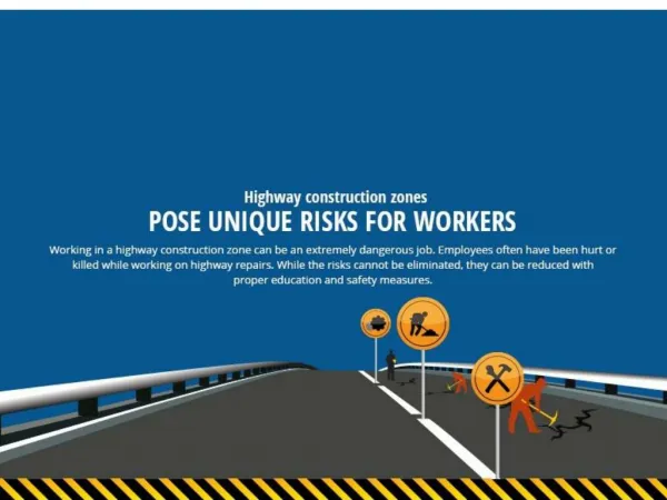 Highway Construction Zones Pose Unique Risks for Workers
