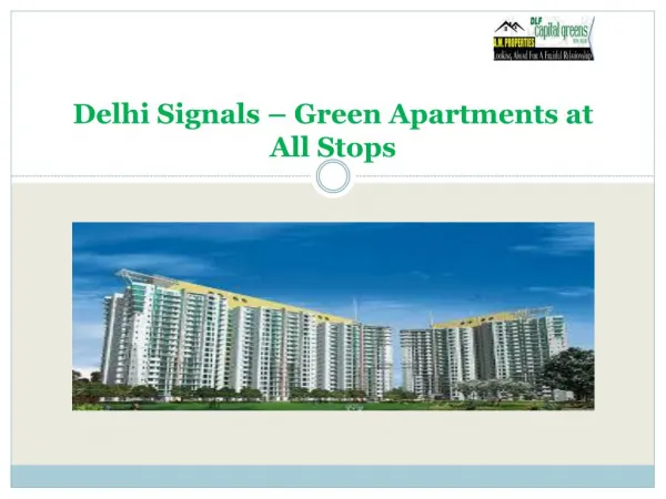 Delhi Signals – Green Apartments At All Stops
