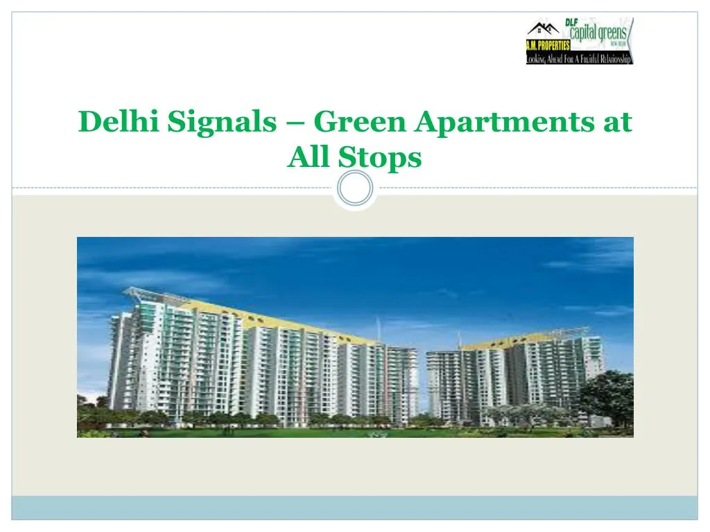 delhi signals green apartments at all stops