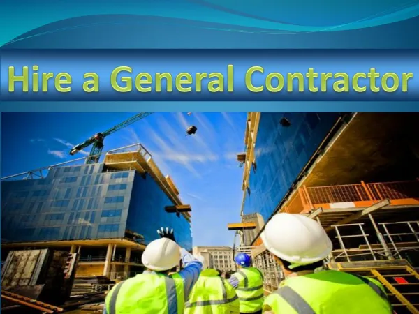 Hire a General Contractor