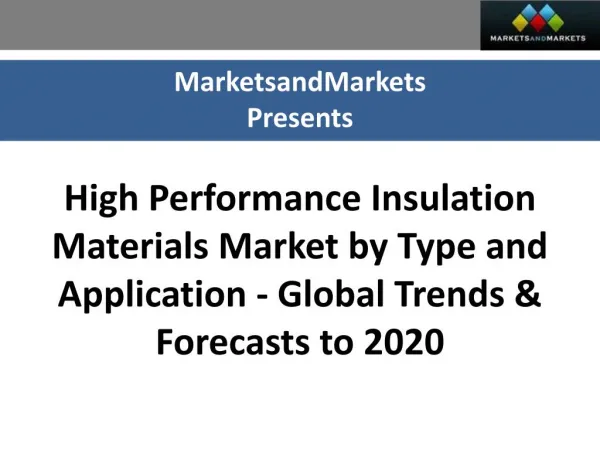 High Performance Insulation Materials Market worth $6,000 Mi