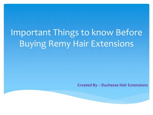 Important Things to know Before Buying Remy Hair Extensions