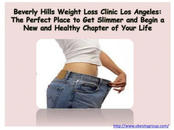 Beverly Hills Weight Loss Clinic Los Angeles: