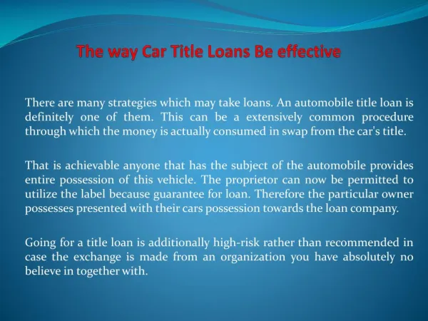 The way Car Title Loans Be effective