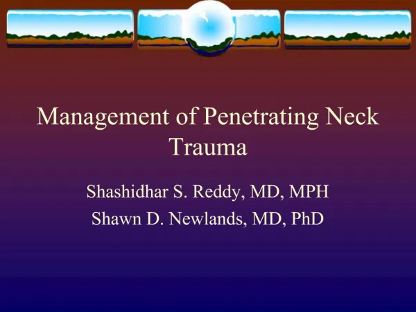Management of Penetrating Neck Trauma