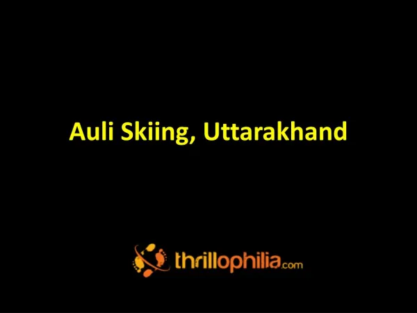 Auli Skiing, Uttarakhand