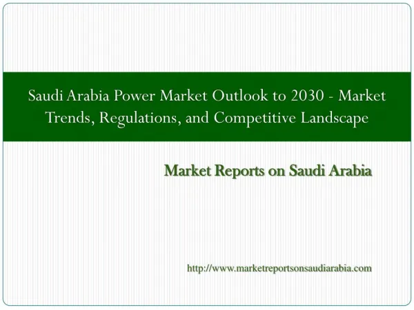 Saudi Arabia Power Market Outlook to 2030
