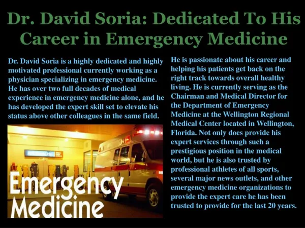 Dr. David Soria: Dedicated To His Career in Emergency Medicine