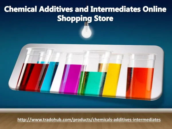 Chemical Additives and Intermediates Online Shopping Store