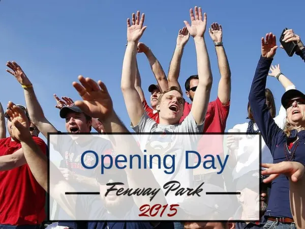 Opening Day at Fenway Park 2015