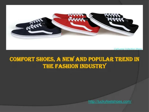 Comfort Shoes, a New and Popular Trend in the Fashion Indust