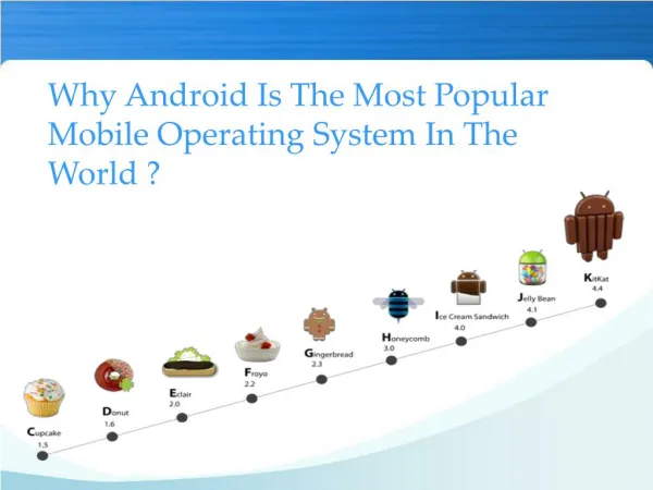 Why Android Is The Most Popular Mobile Operating System In T
