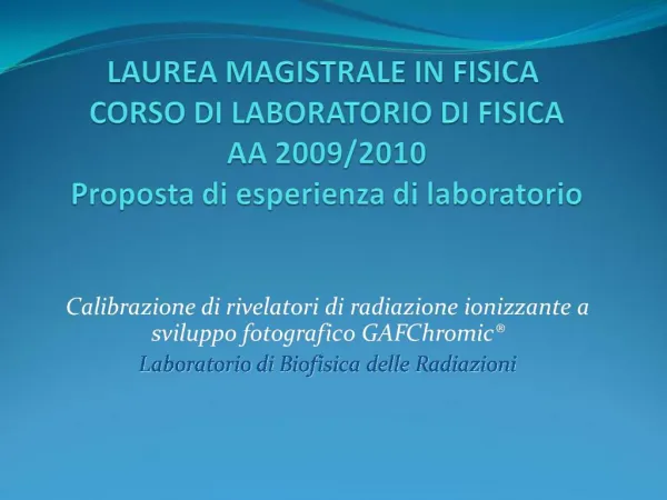LAUREA MAGISTRALE IN FISICA CORSO DI LABORATORIO DI FISICA AA 2009