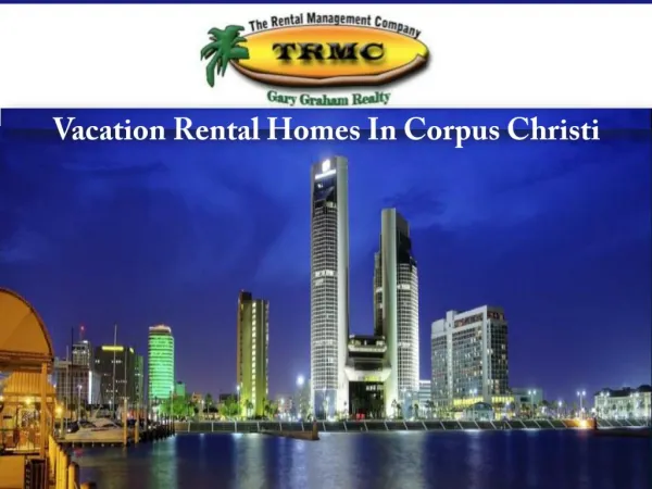 Vacation Rental Homes In Corpus Christi