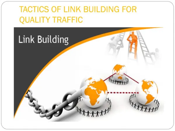 TACTICS OF LINK BUILDING FOR QUALITY TRAFFIC