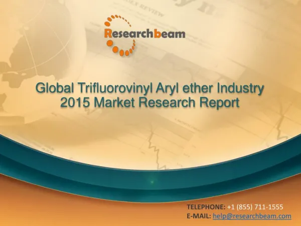 Global Trifluorovinyl Aryl ether Industry 2015