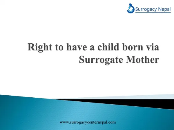 Right to have a child born via surrogate mother