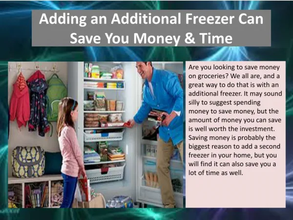 Adding an Additional Freezer Can Save You Money & Time
