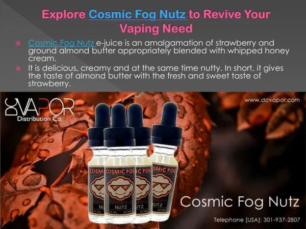 Cosmic Fog Nutz to Revive Your Vaping Need