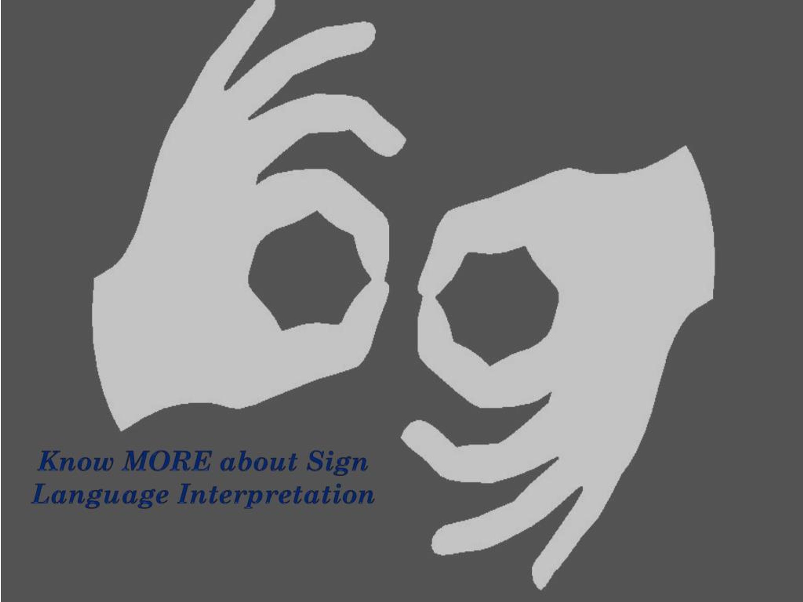 PPT - What you need to know about Sign Language Interpreter? PowerPoint ...