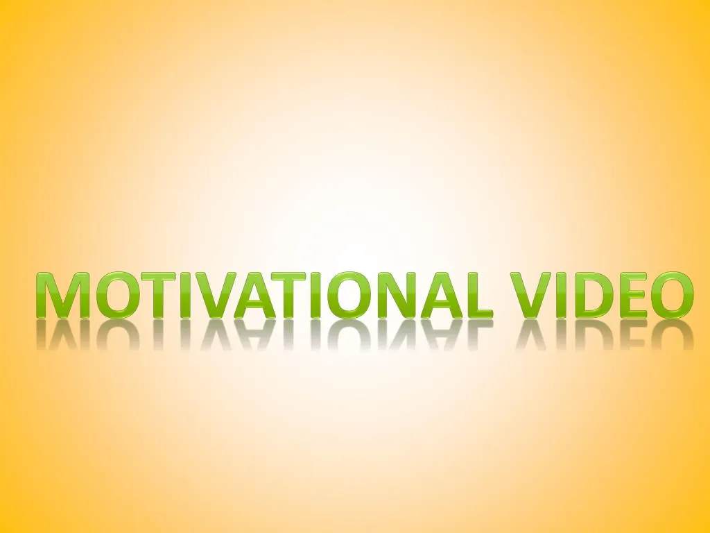 motivational video