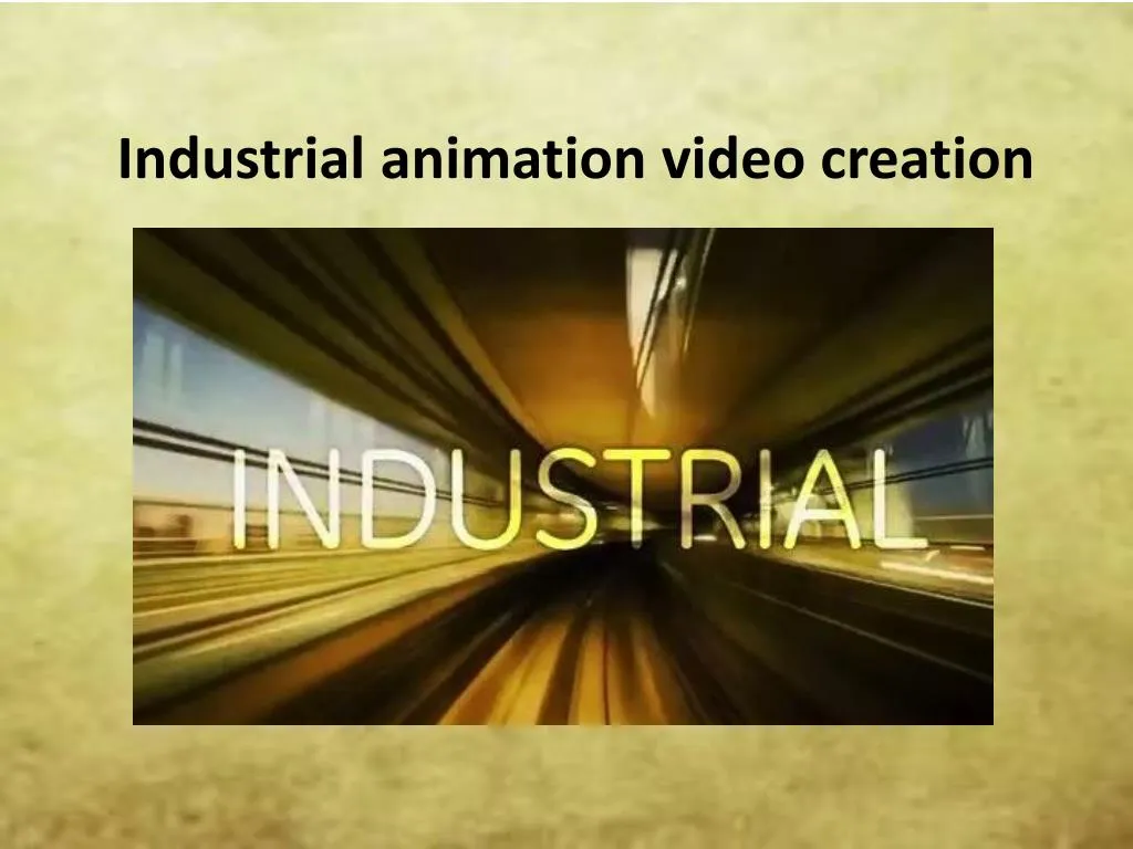 industrial animation video creation